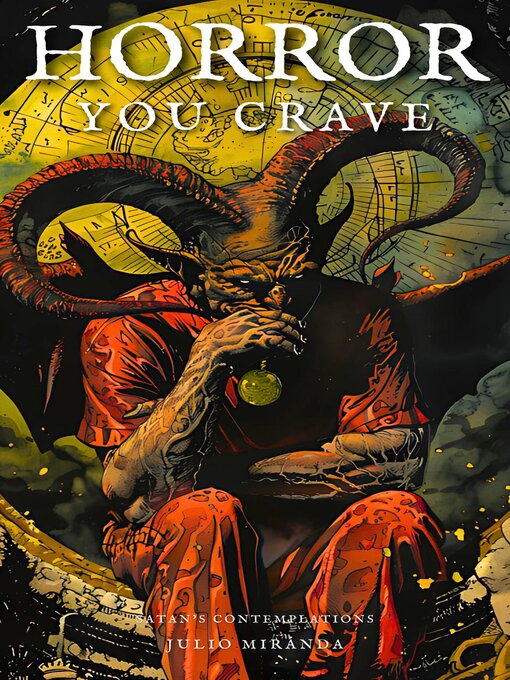 Title details for Horror You Crave by Julio Miranda - Available